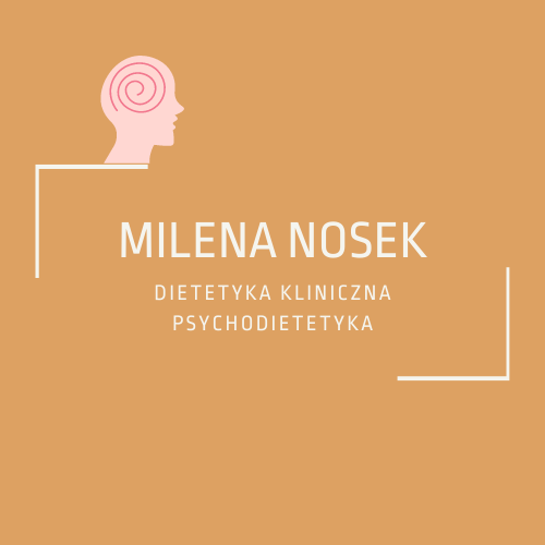 Milena Nosek Dietetyka Kliniczna Psychodietetyka